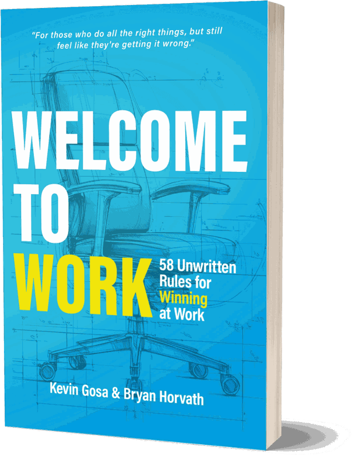 Welcome to Work — 58 Unwritten Rules for Winning at Work book cover